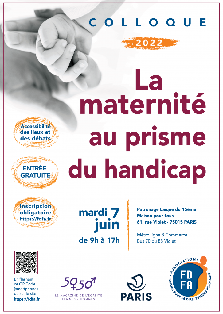 Visuel d'une main d'enfant tenant un doigt d'adulte avec les informations La maternité au prisme du handicap le lieu, les horaires, l'accessibilité, et le logo de FDFA
